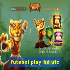 futebol play hd ufc